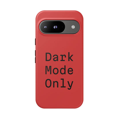 Dark Mode Only Phone Case