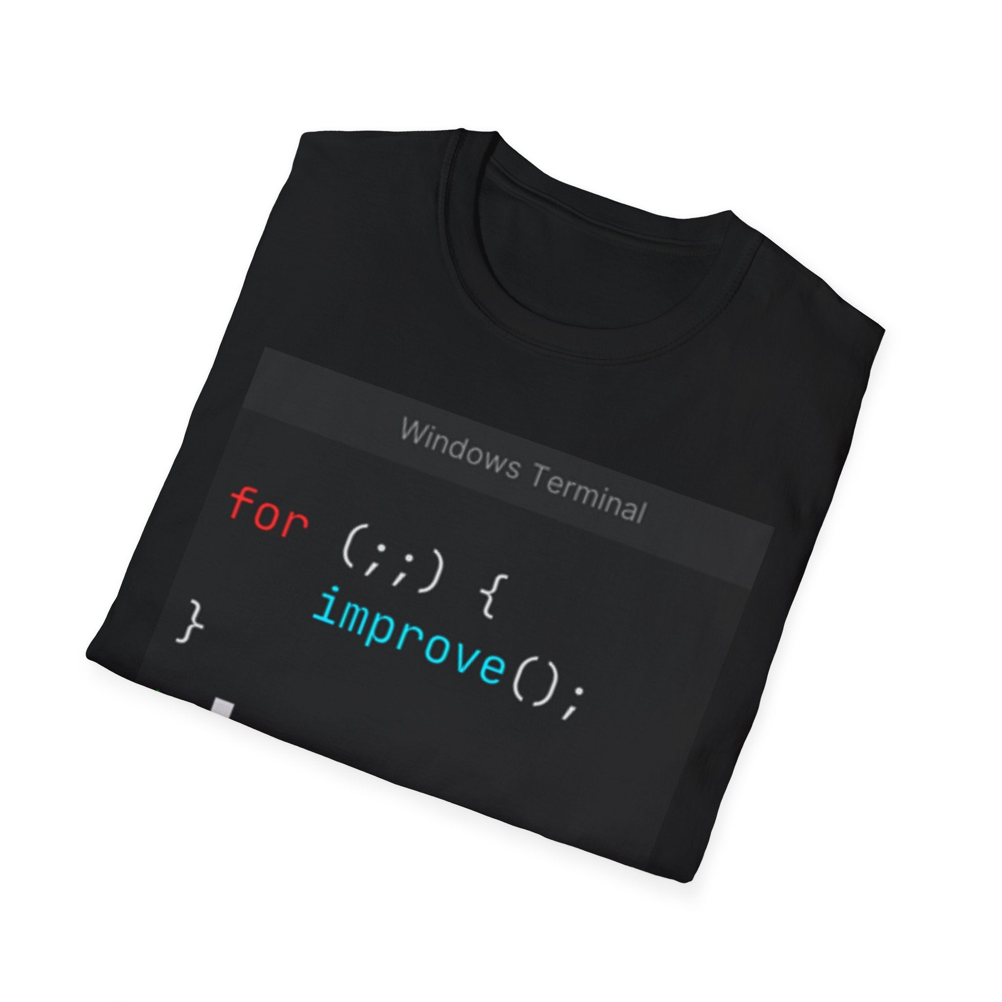 “for (;;){ improve(); }” Coding Terminal Motivational Graphic T-Shirt