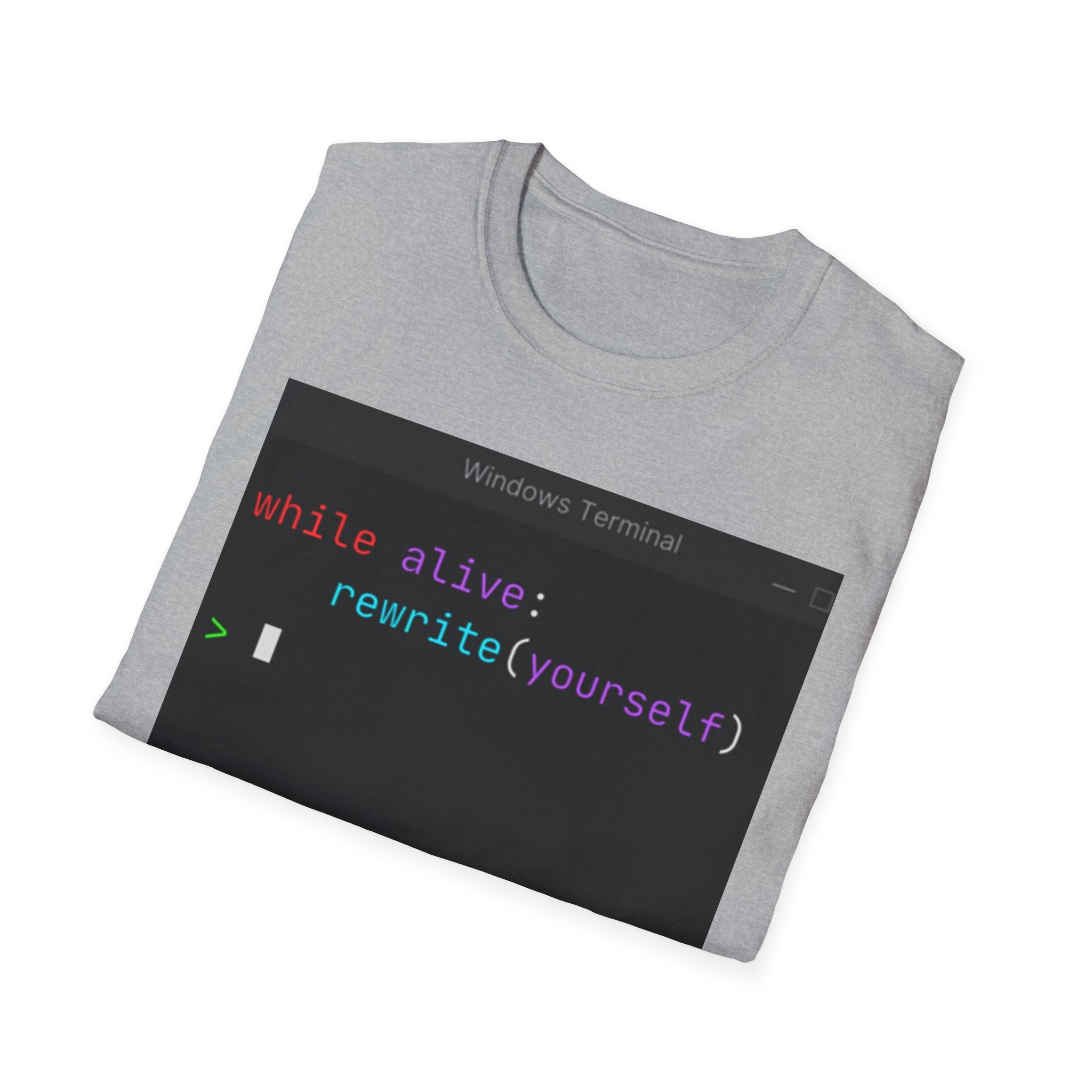 “while alive: rewrite(yourself)” Coding Terminal Motivational Graphic T-Shirt
