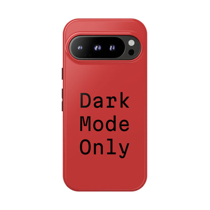 Dark Mode Only Phone Case
