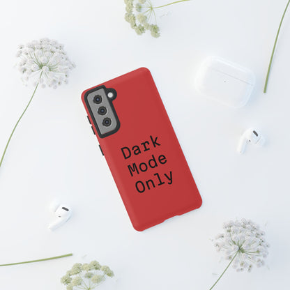 Dark Mode Only Phone Case