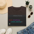 "while breathing: create_meaning()" Coding Terminal Motivational Graphic T-Shirt