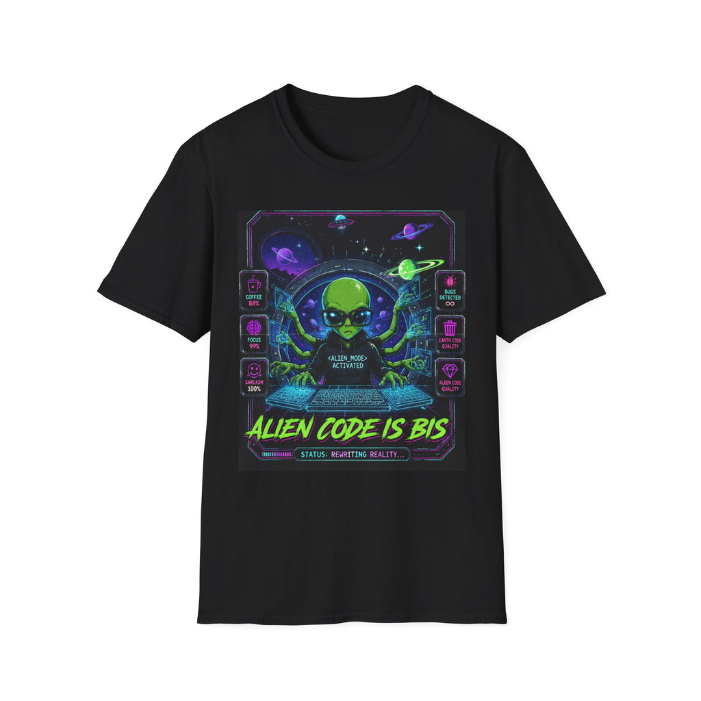 "Alien Code Is BIS" Neon Alien Programmer/Gamer Graphic Design T-Shirt