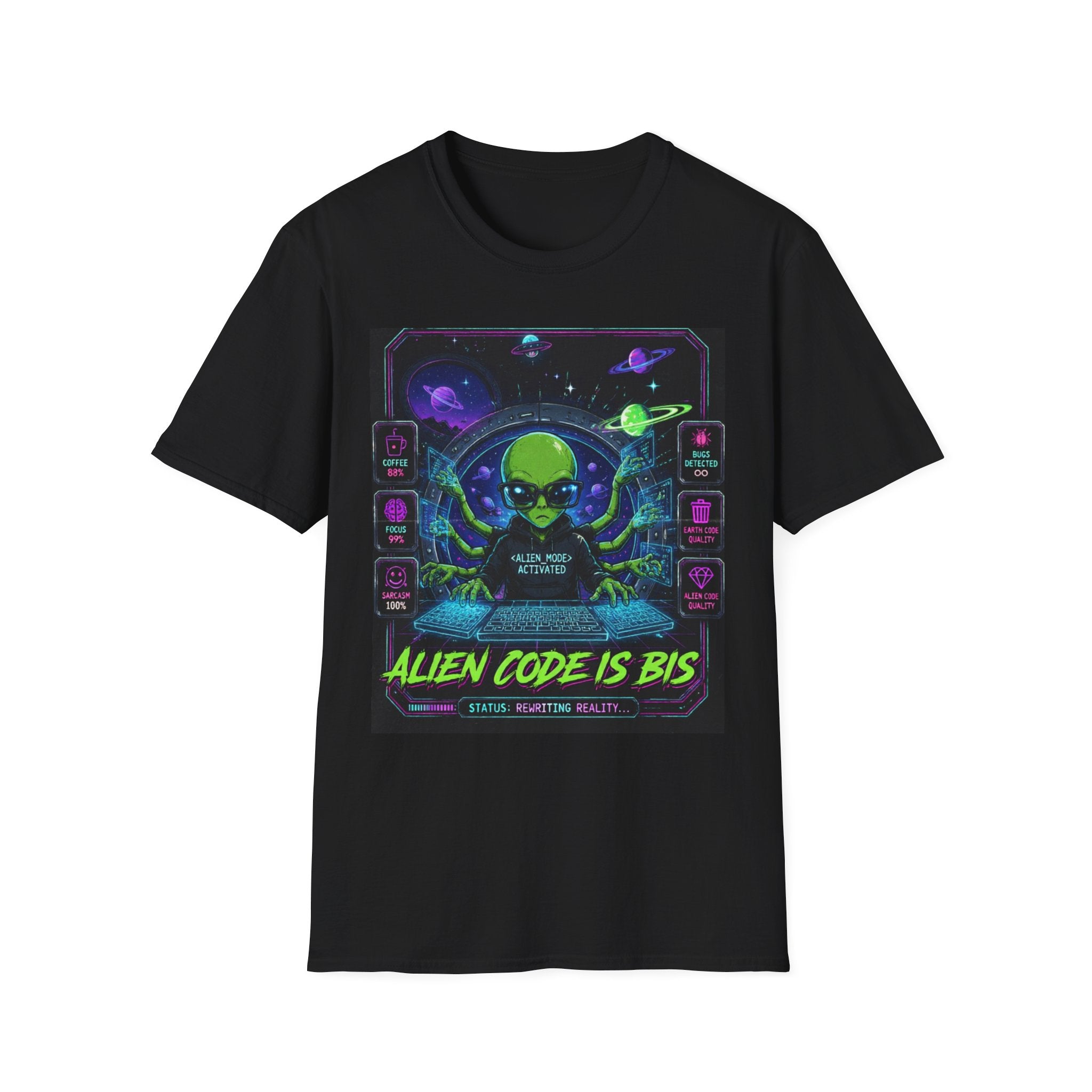 "Alien Code Is BIS" Neon Alien Programmer/Gamer Graphic Design T-Shirt
