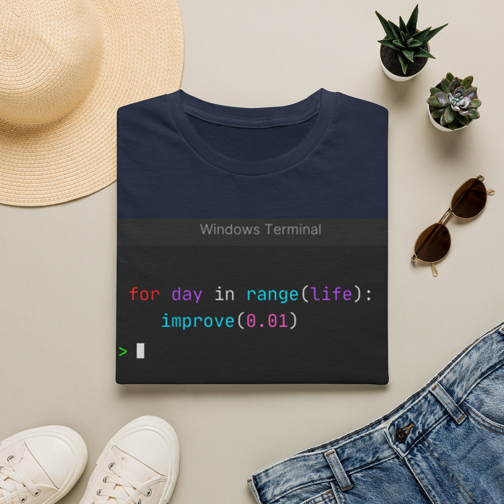 "for day in range(life): improve(0.01)" Coding Terminal Motivational Graphic T-Shirt