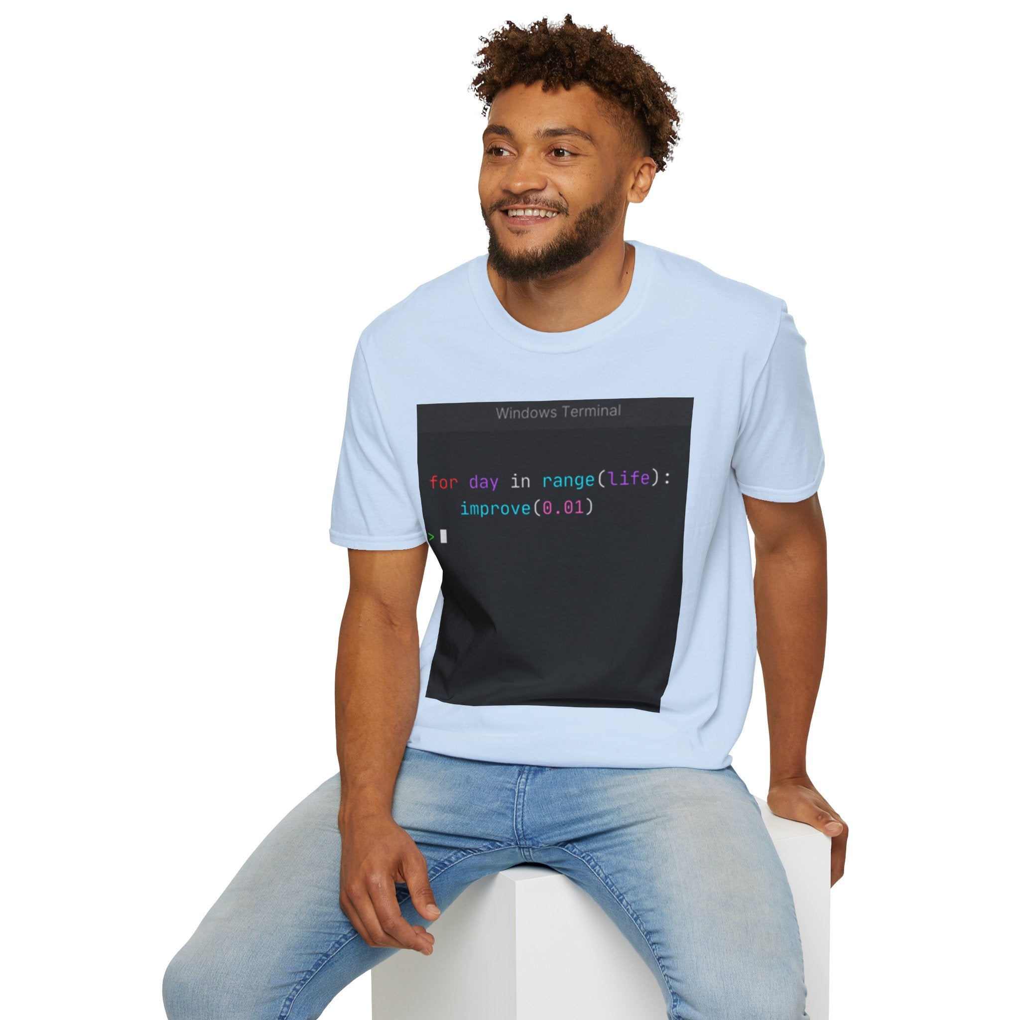 "for day in range(life): improve(0.01)" Coding Terminal Motivational Graphic T-Shirt