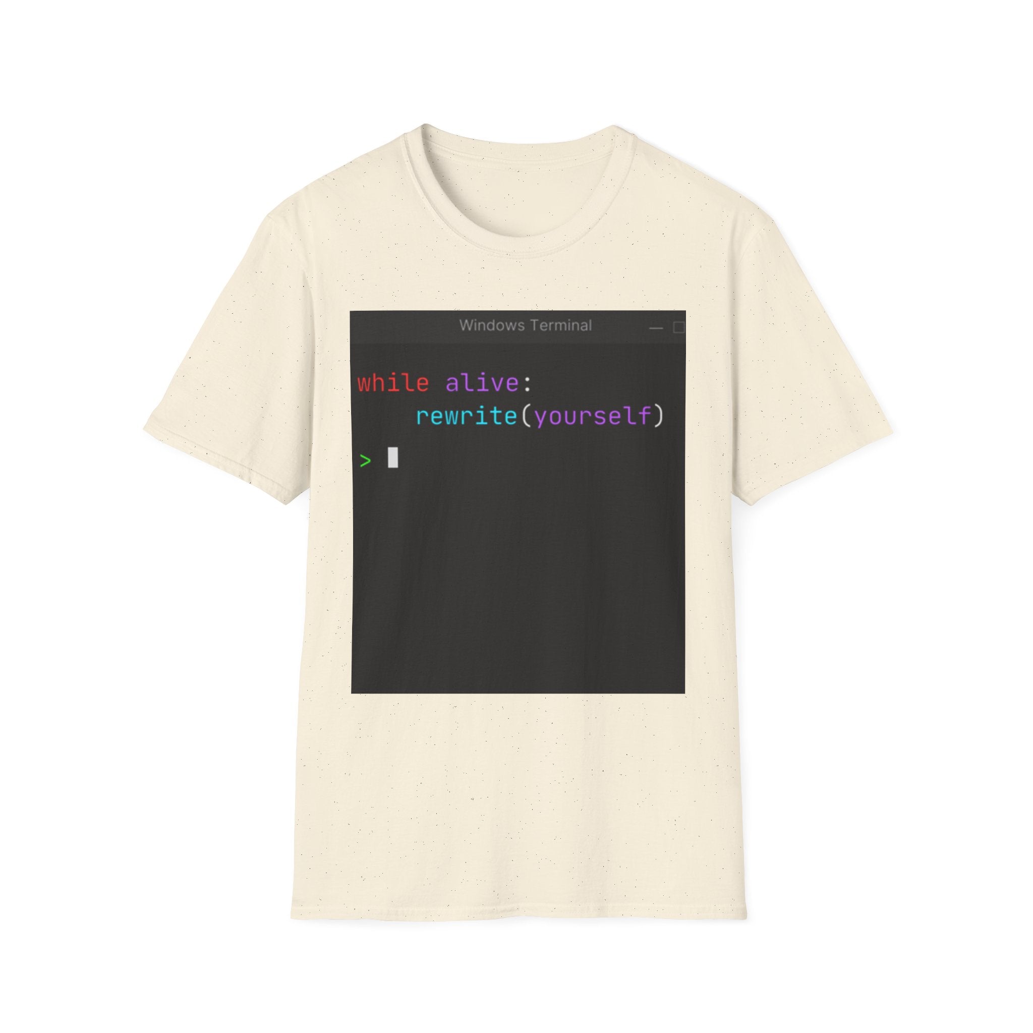 “while alive: rewrite(yourself)” Coding Terminal Motivational Graphic T-Shirt