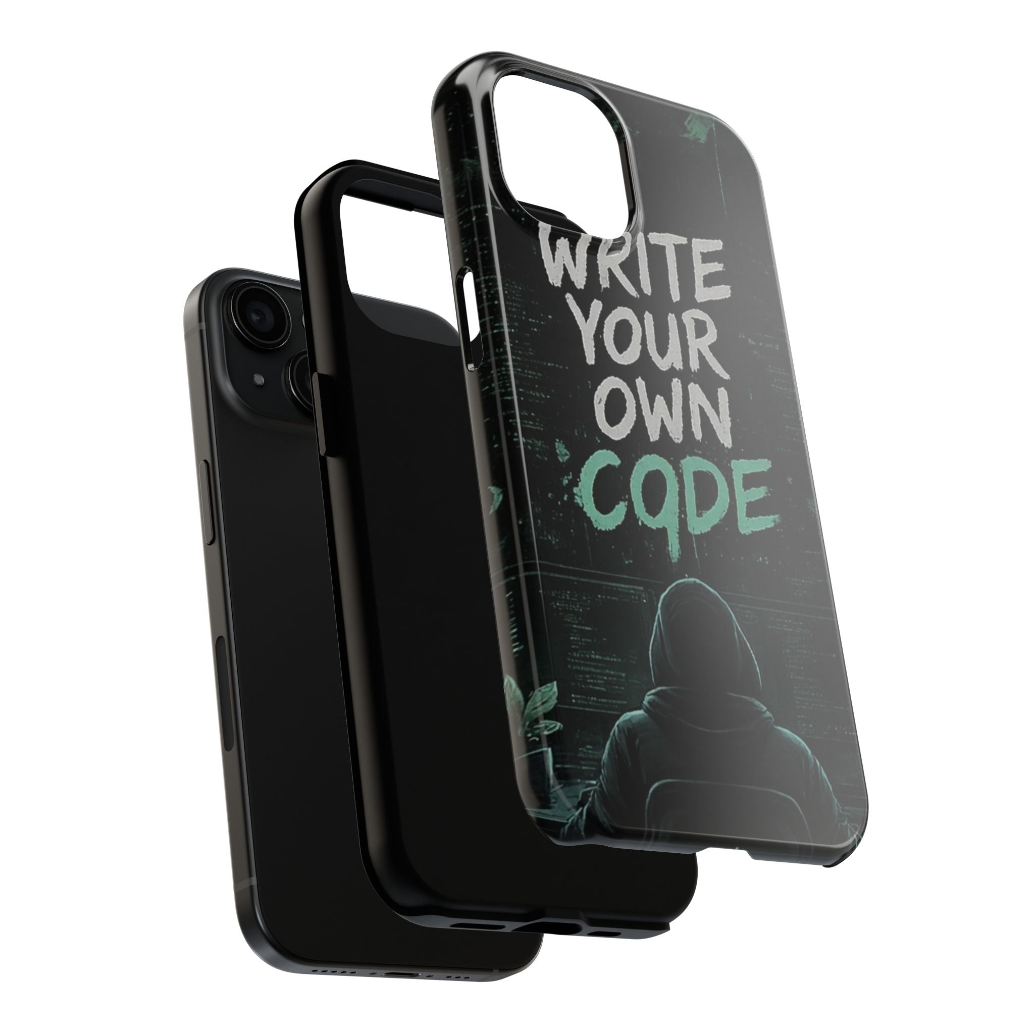 "Write Your Own Code" Motivational Programmer Coding Graphic Design Tough Phone Case