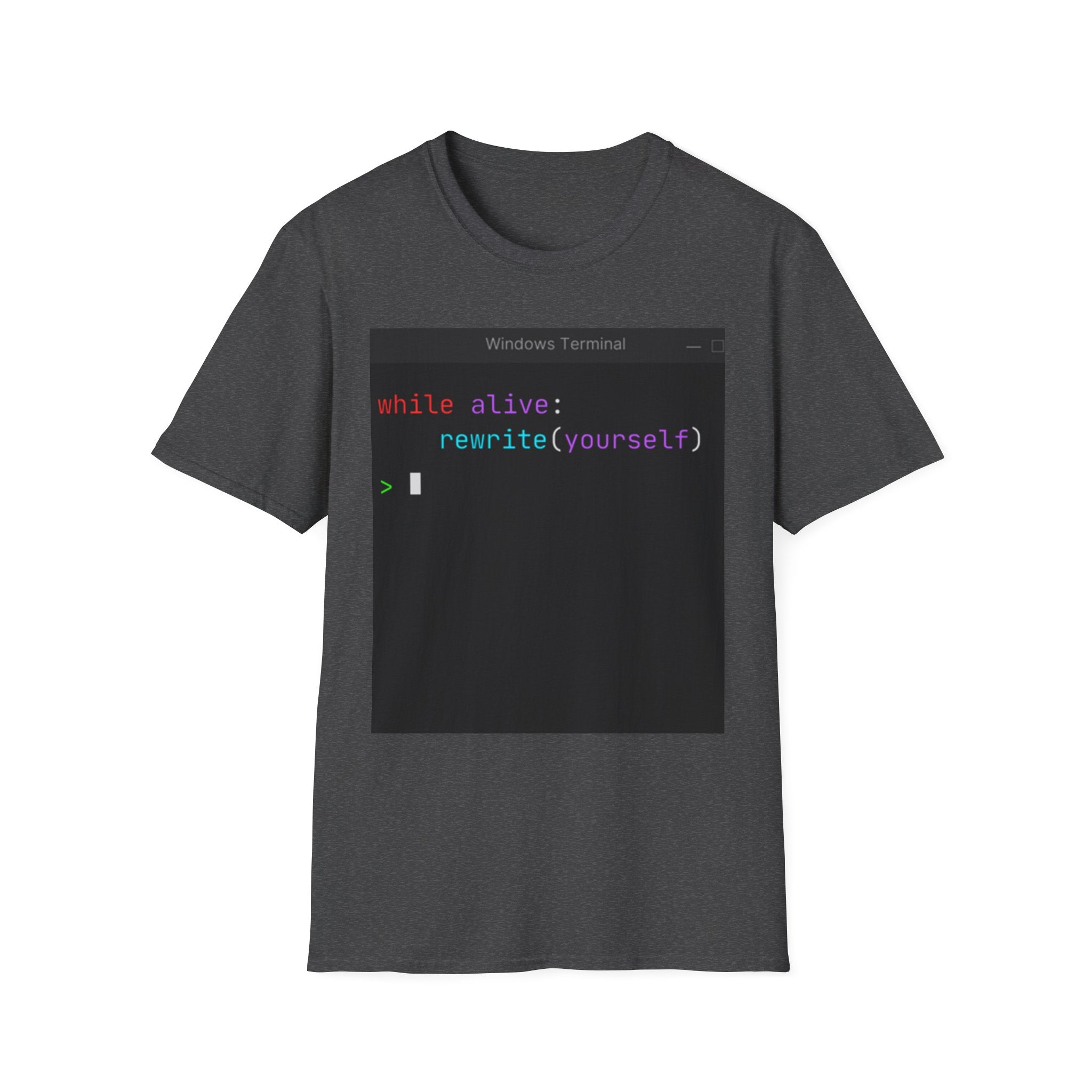 “while alive: rewrite(yourself)” Coding Terminal Motivational Graphic T-Shirt