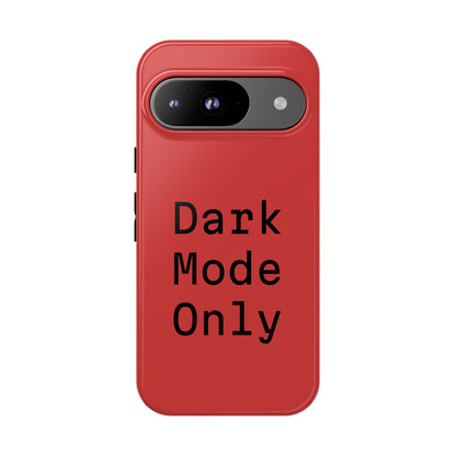 Dark Mode Only Phone Case
