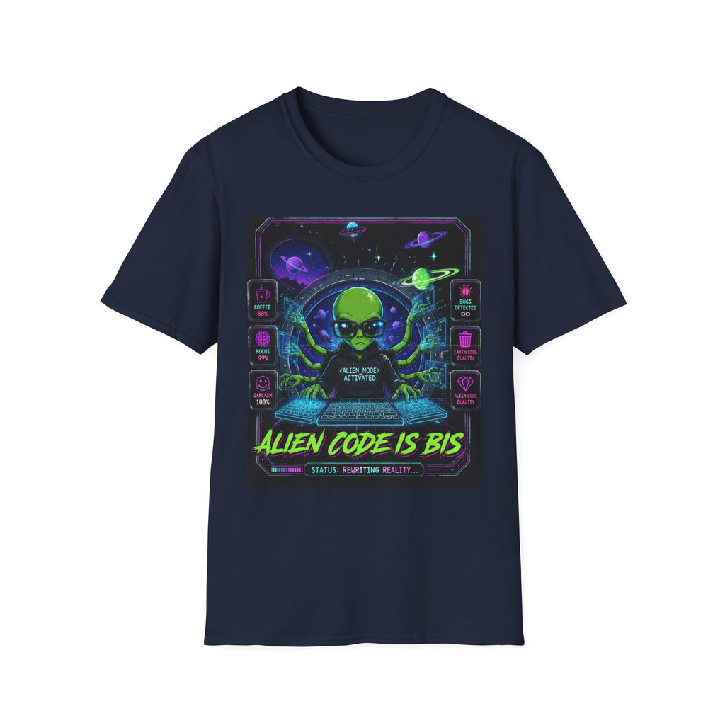 "Alien Code Is BIS" Neon Alien Programmer/Gamer Graphic Design T-Shirt
