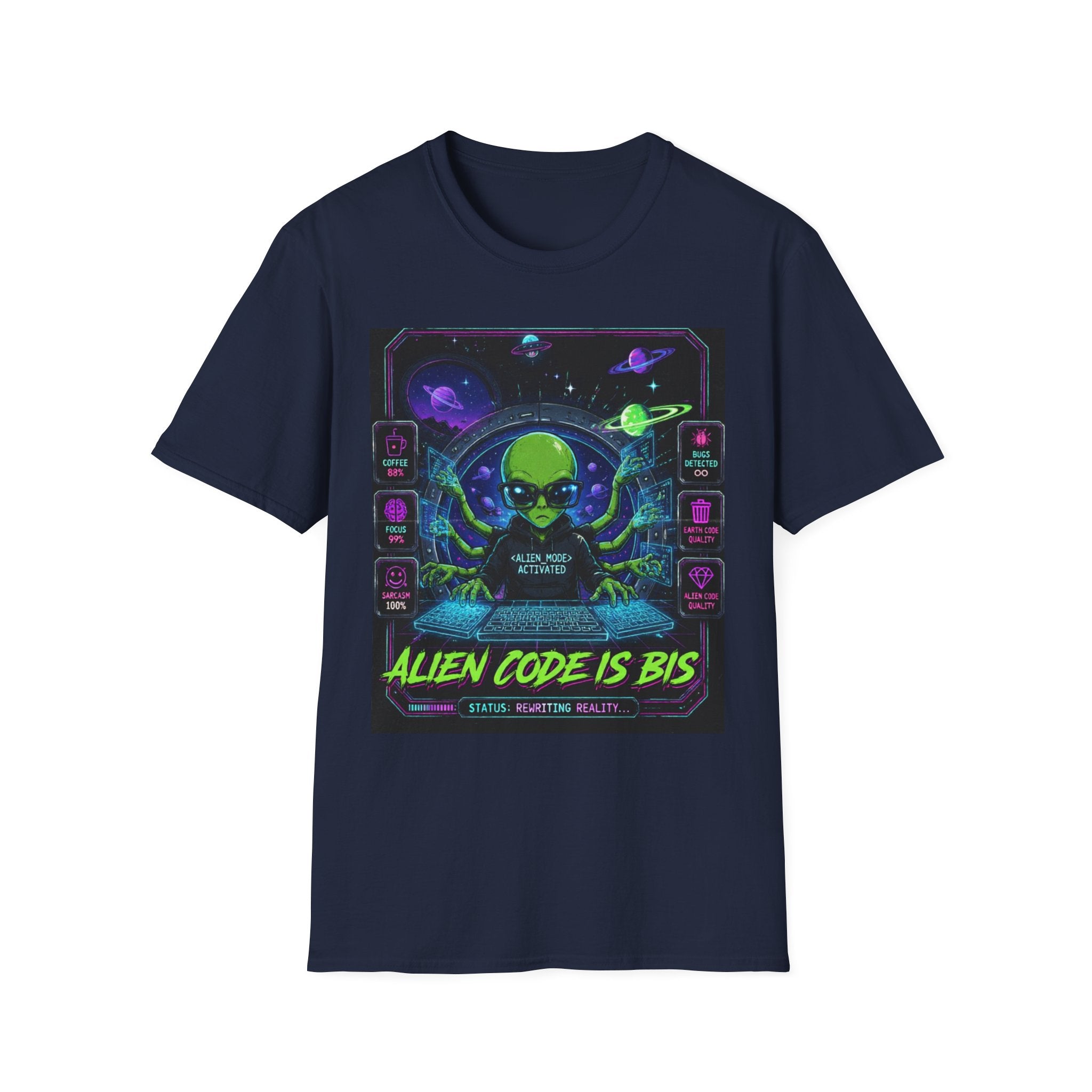 "Alien Code Is BIS" Neon Alien Programmer/Gamer Graphic Design T-Shirt