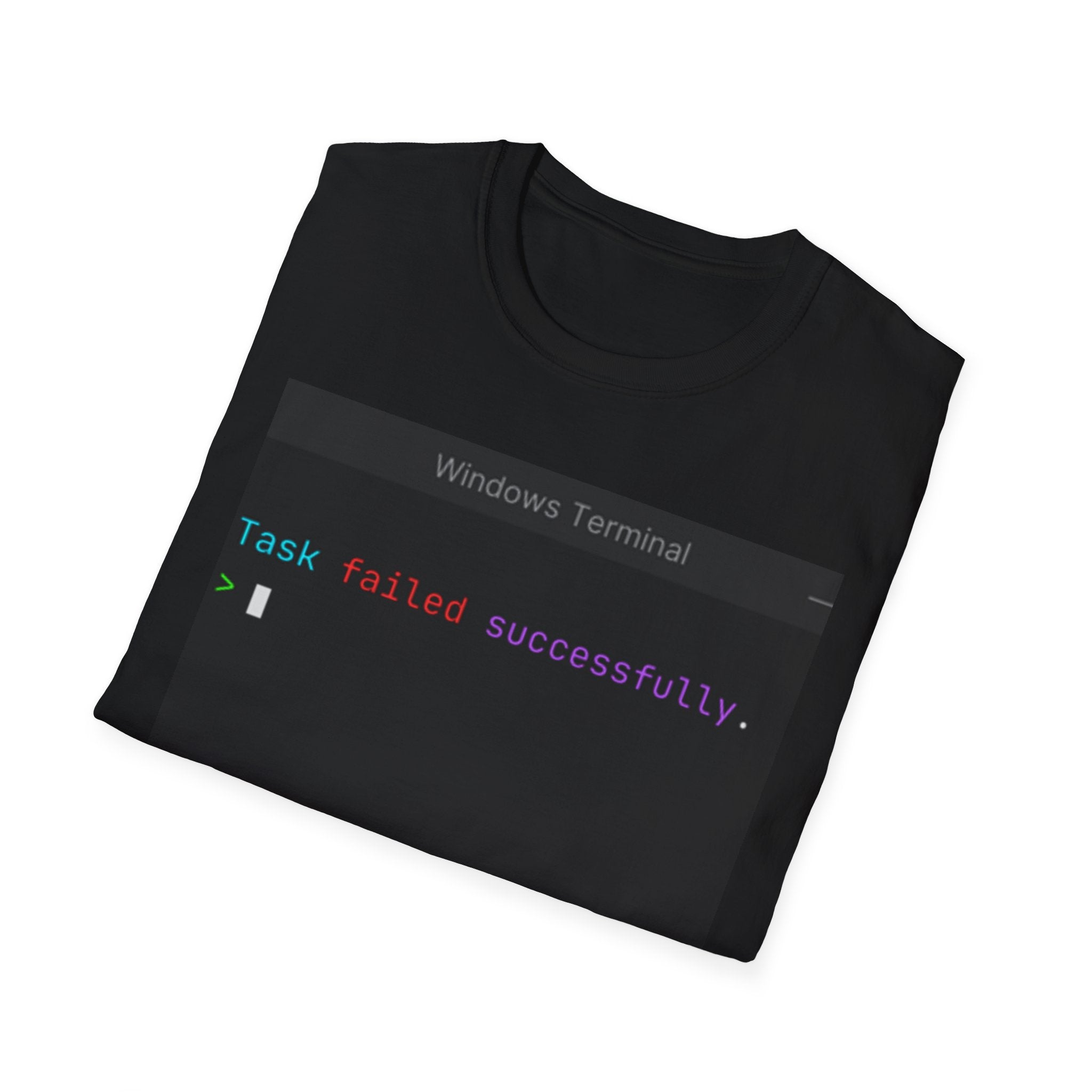 "Task Failed Successfully" Coding Terminal Tech Humor Graphic T-Shirt