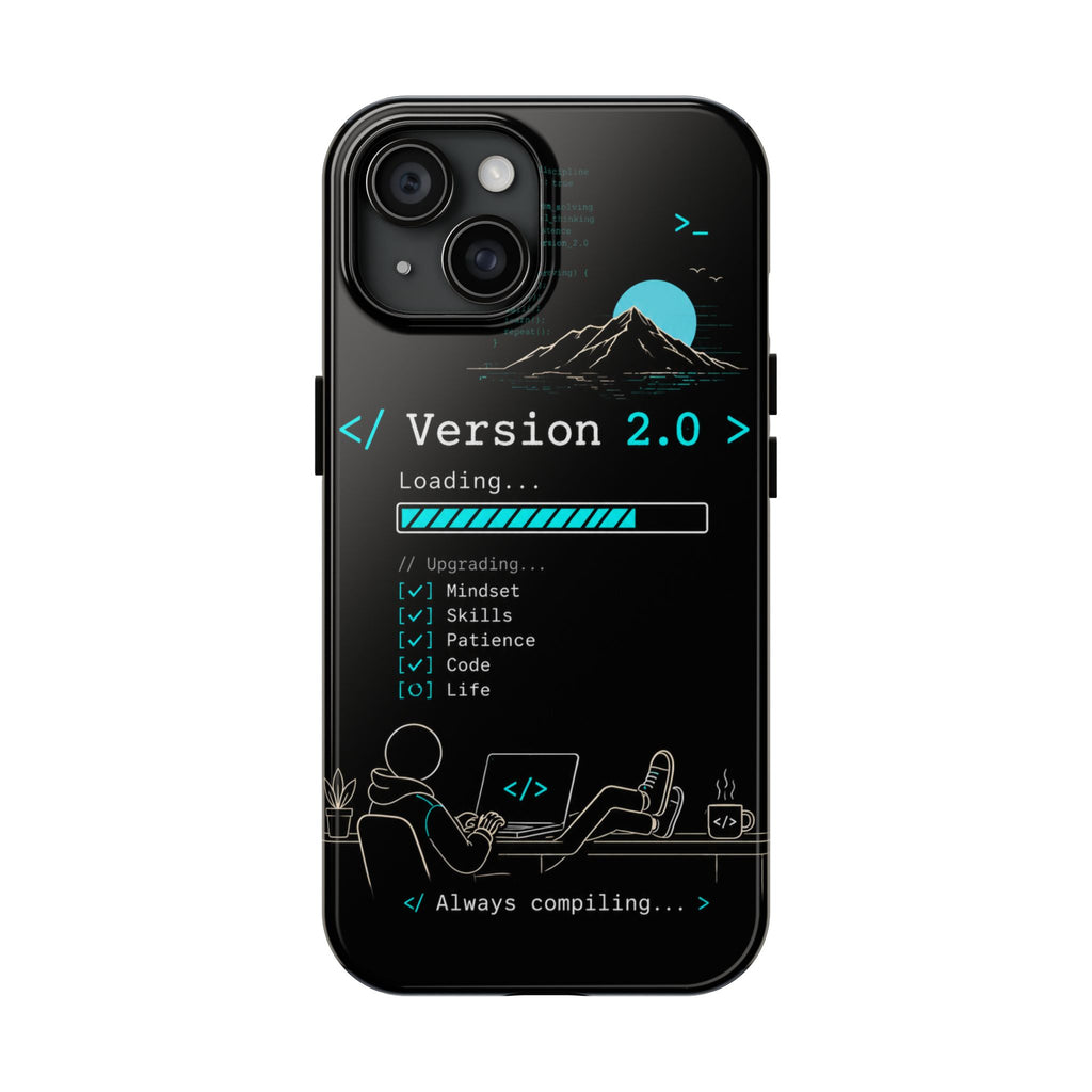 "< Version 2.0 >" Motivational Programmer Coding Graphic Design Tough Phone Case