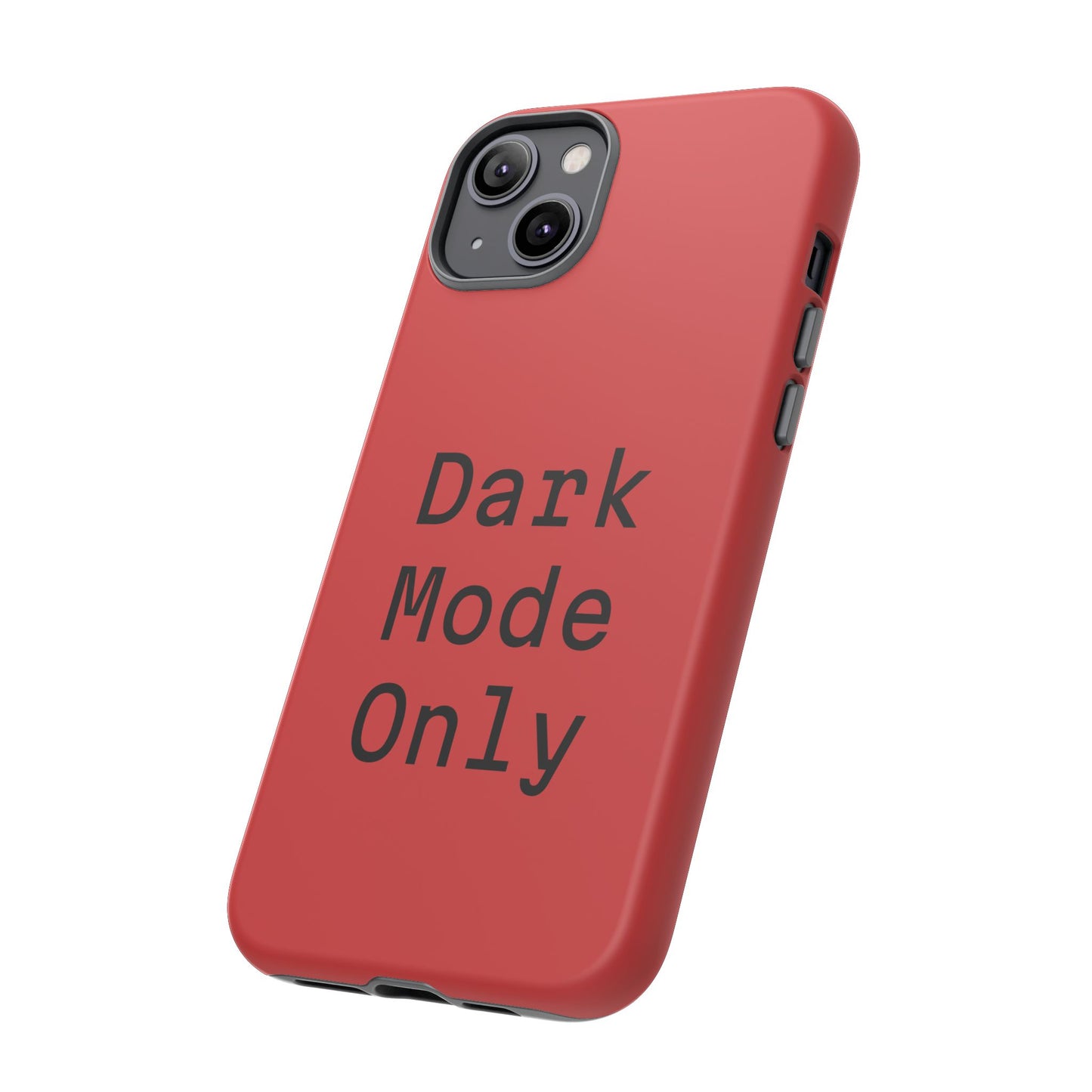Dark Mode Only Phone Case